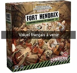 CMON Zombicide 2 (fr) ext Fort Hendrix 3558380095866