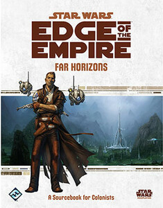 Fantasy Flight Games Star Wars Edge of the Empire (en) Far Horizon 9781616616915