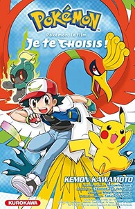 Kurokawa Pokemon, le film - Je te choisis (FR) T.01 9782368526439