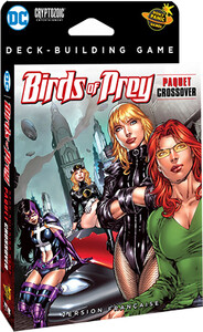 Don't Panic Games DC Comics Deck Building Game (fr) ext Birds of Prey (Crossover) 